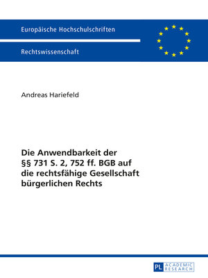 cover image of Die Anwendbarkeit der §§ 731 S. 2, 752 ff. BGB auf die rechtsfaehige Gesellschaft buergerlichen Rechts